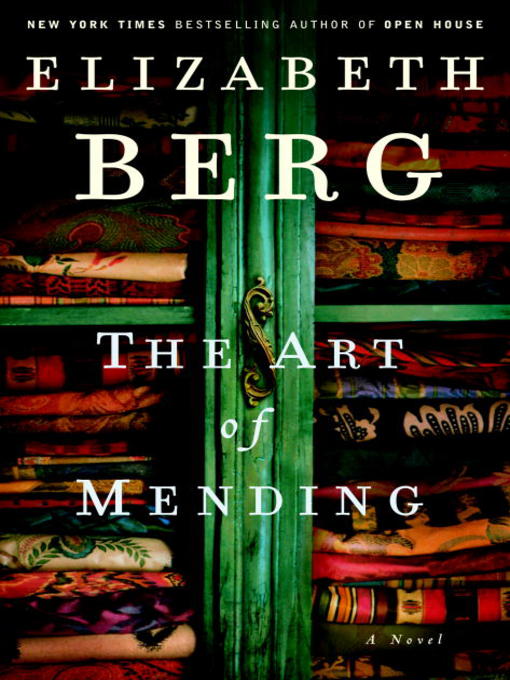 Title details for The Art of Mending by Elizabeth Berg - Wait list